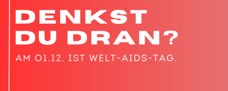 Am o1.12. ist Welt-Aids-Tag