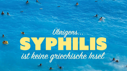 Header "Syphilis ist keine griechische Insel"